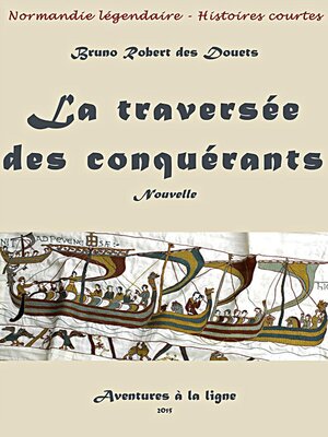 cover image of La traversée des conquérants